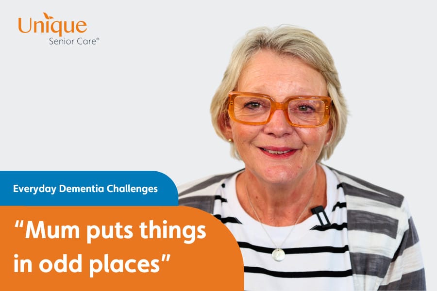 One of our Dementia experts, Pippa, sharing her experience about a parent with dementia misplacing items, part of Unique Senior Care's Everyday Dementia Challenges series.