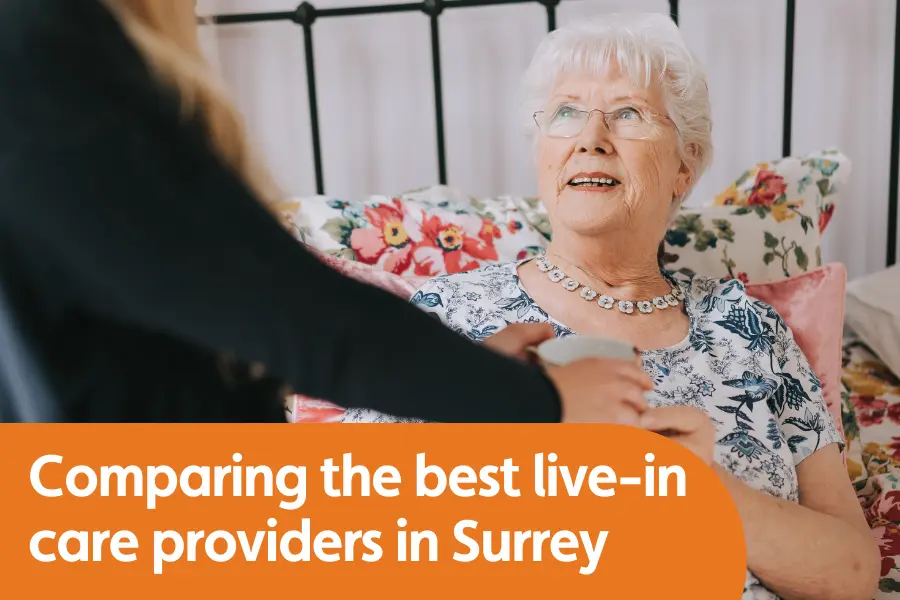 Featured image for blog comparing Surrey live-in care companies. Image shows older lady sat in bed smiling at a caregiver handing her a cup of tea.