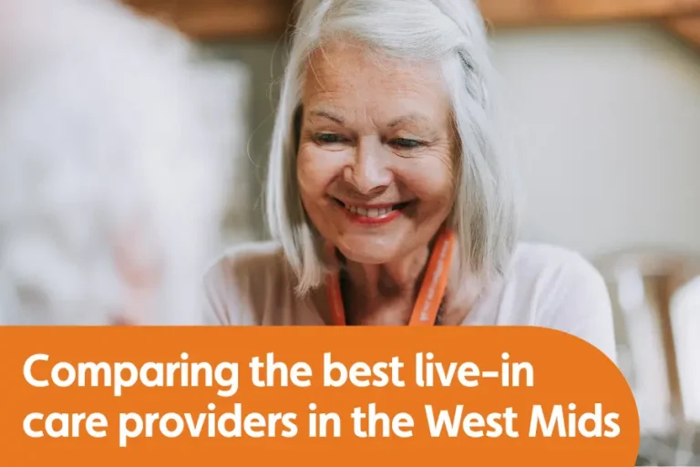 Image shows a smiling woman supporting an elderly gentleman. Overlayed text reads 'comparing the best live-in care providers in the west mids'