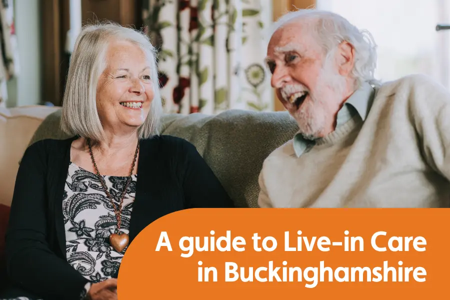 Buckinghamshire live-in care